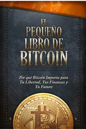 El Pequeño Libro de Bitcoin