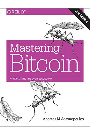 Mastering Bitcoin- Programming The Open Blockchain