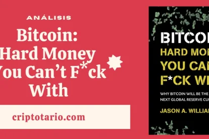 Análisis de Bitcoin Hard Money You Can’t F_ck With