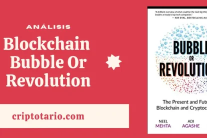 Análisis de Blockchain Bubble Or Revolution