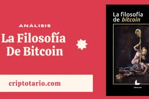 Análisis de La Filosofía De Bitcoin