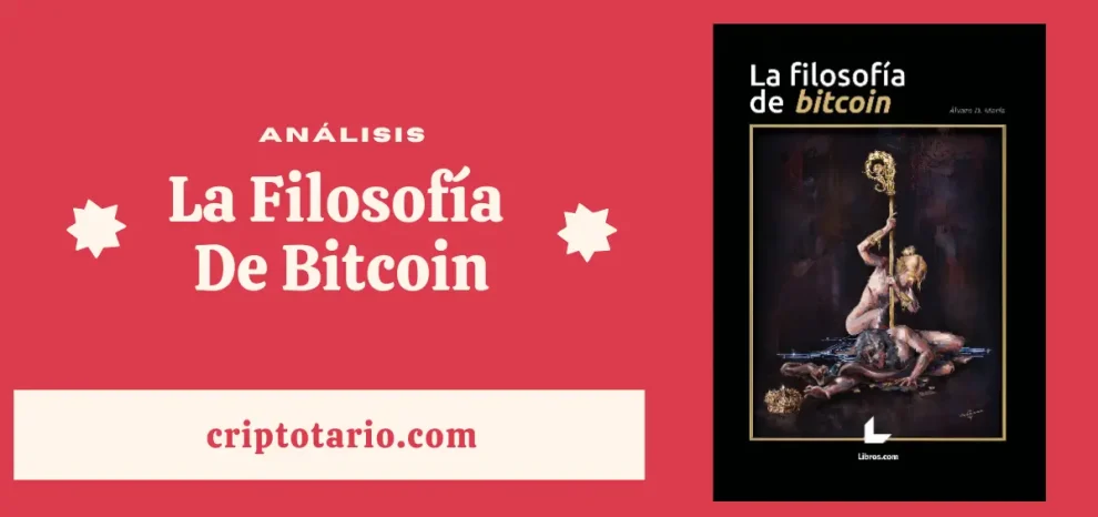 Análisis de La Filosofía De Bitcoin