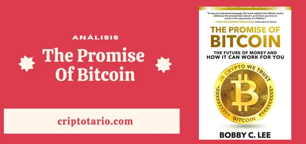 Análisis de The Promise Of Bitcoin